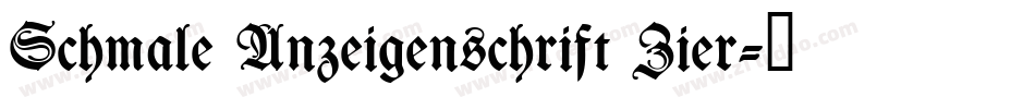 Schmale Anzeigenschrift Zier字体转换